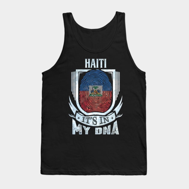 Haiti It's In My DNA - Gift For Haitian With Haitian Flag Heritage Roots From Haiti Tank Top by giftideas